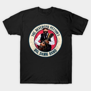 Retro Style Fan Art Design THE REVEREND PEYTON'S BIG DAMN BAND T-Shirt